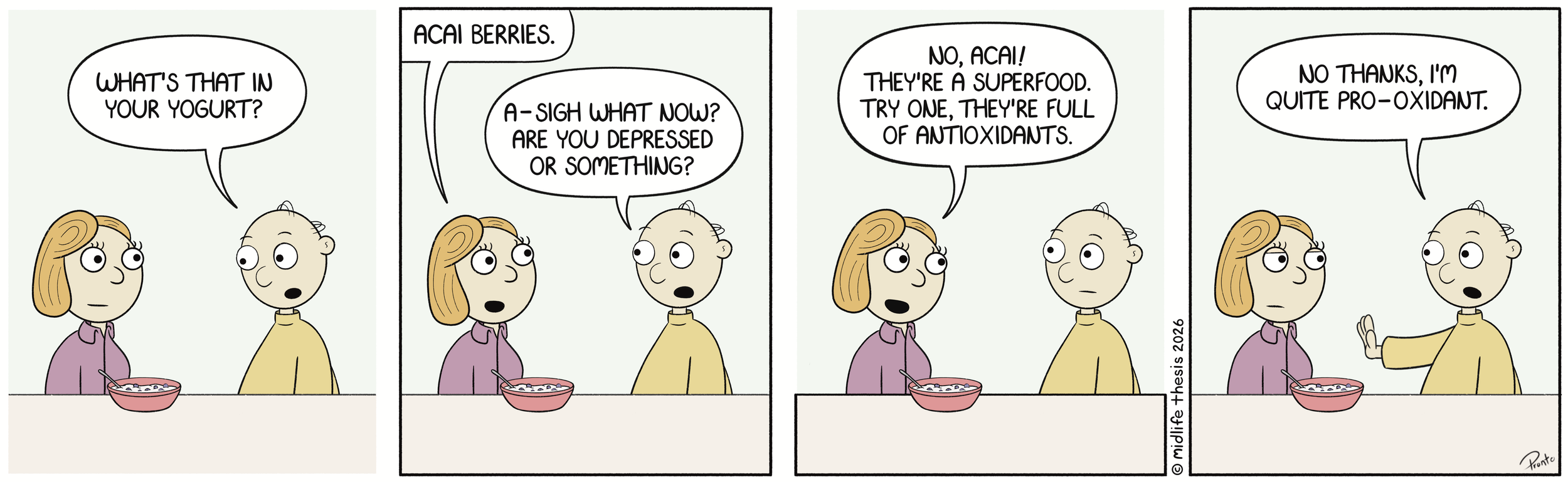      

 
   What a free radical!             #instagramcartoon #webtoons #webcomics #funny #funnycomic #cartoon #cartoons #comicstrip #midlifethesis #midlifethesiscartoons #cartoonart #gagcomics #FunnyCartoons #marty #acai #acaiberries  
 










