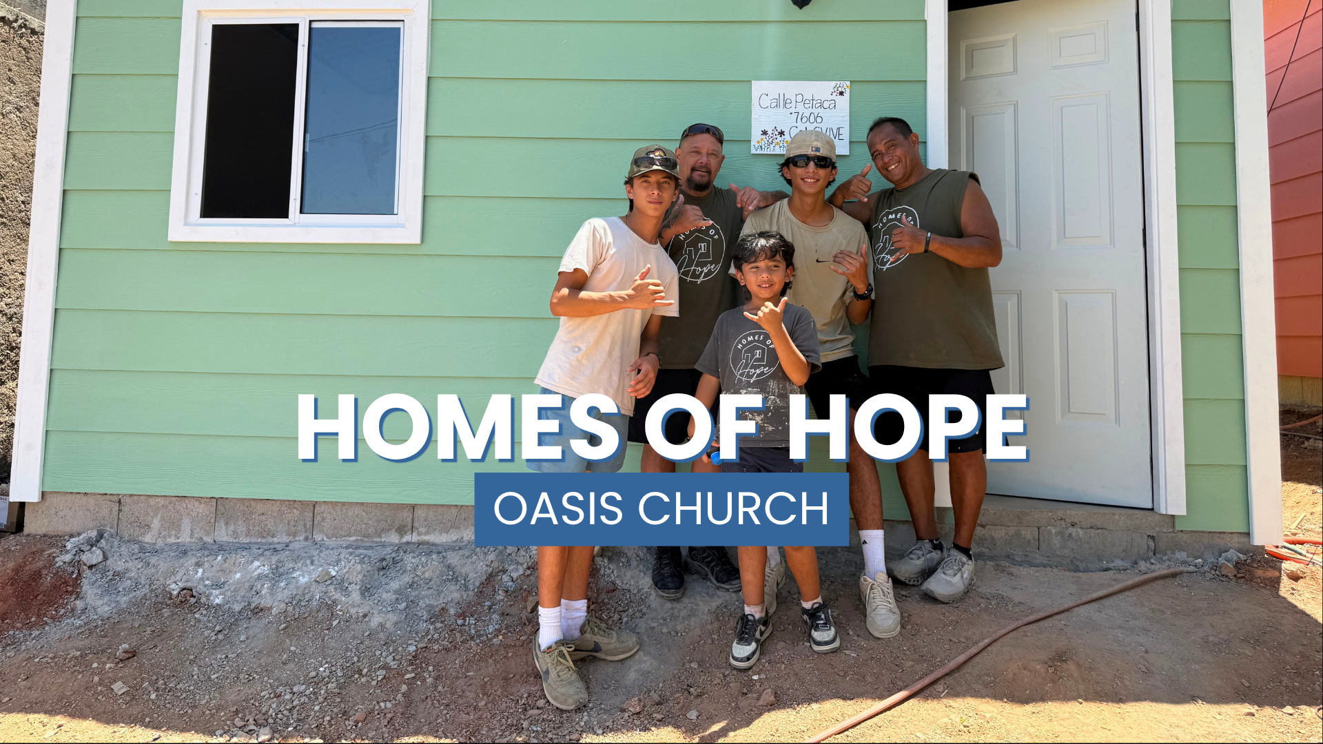 Homes of Hope: Oasis Church Kona