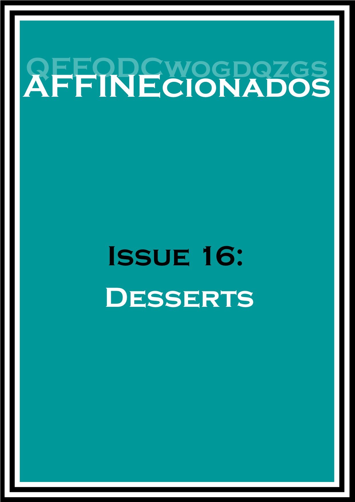 Affinecionados Book 16: Desserts