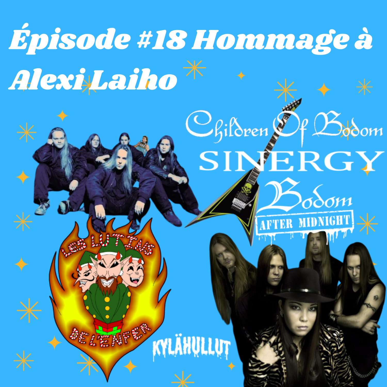 Épisode 18 - Hommage à Alexi Laiho