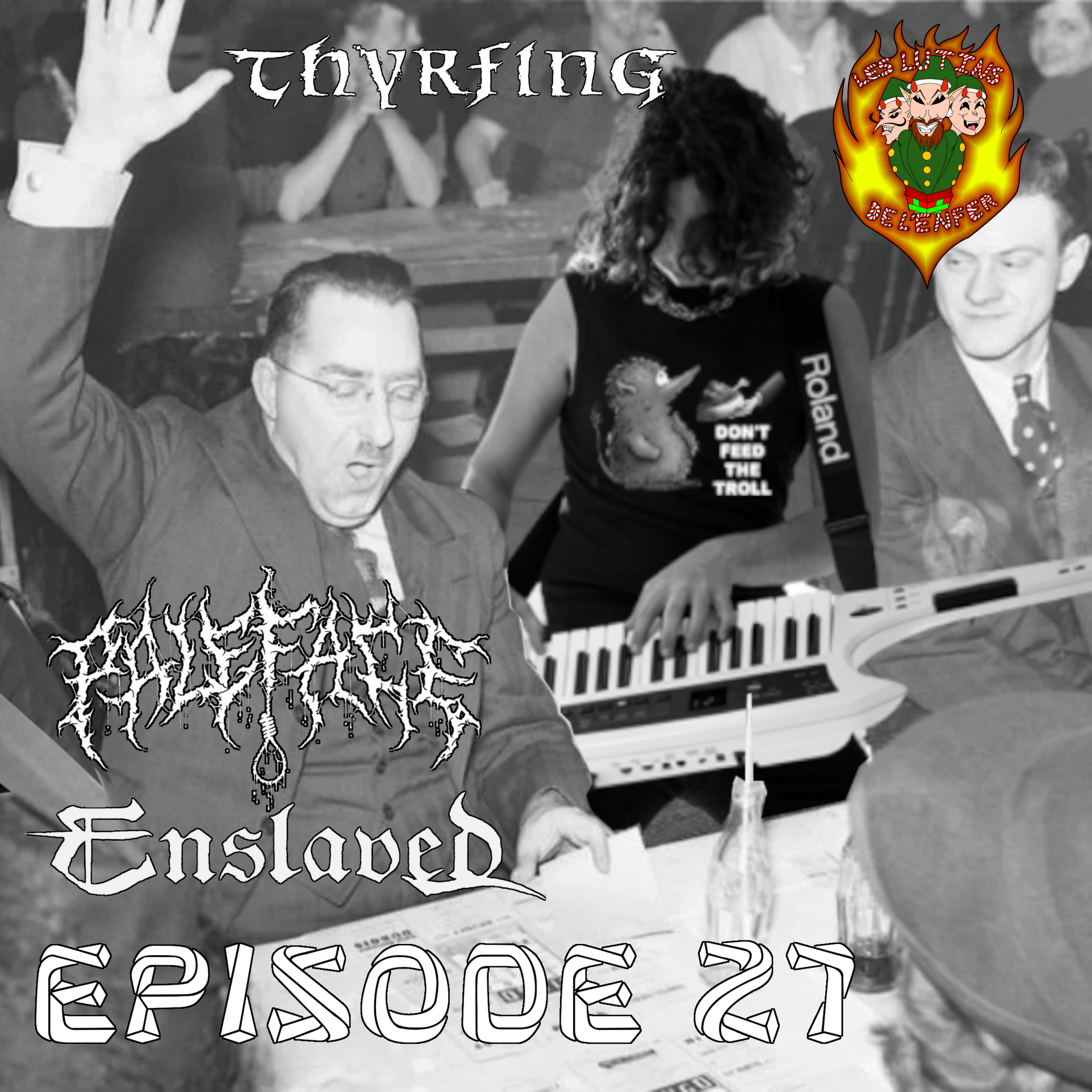 Épisode 27 - Des Lutins Torsadés en Plastique