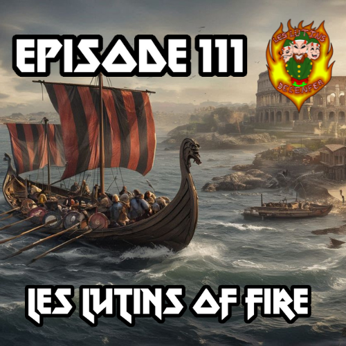Épisode 111 - Les lutins of fire