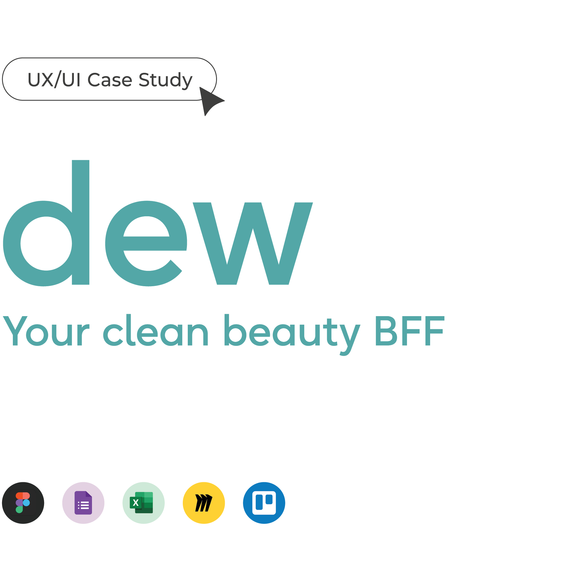 UX/UI Case Study for Dew, your clean beauty BFF