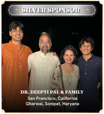 Silver Sponsor - Dr. Deepti Pal & Family