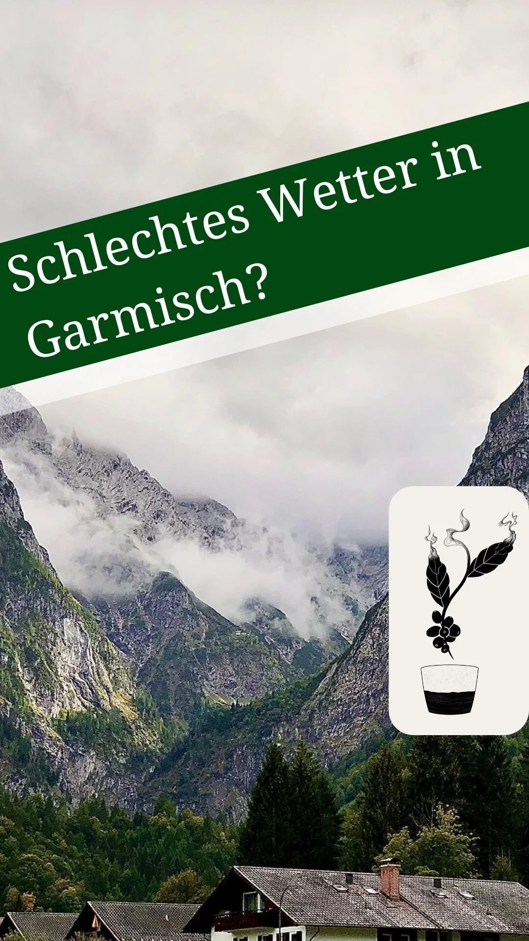 Schlechtes Wetter in Garmisch? Nutze die Zeit sinnvoll.