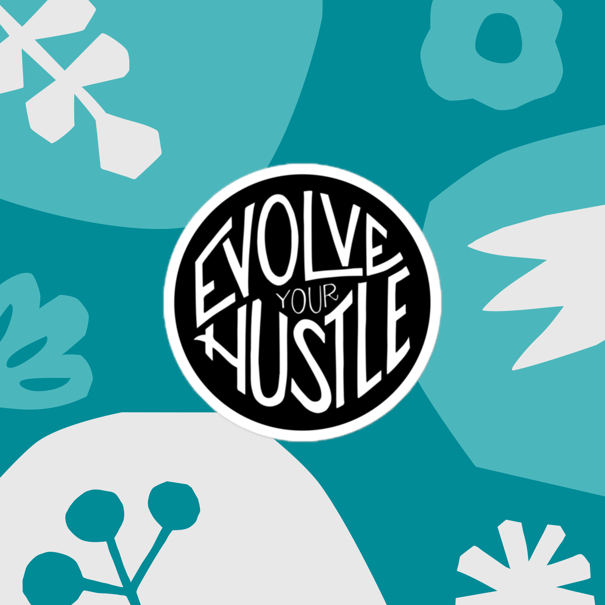 "Evolve Your Hustle" - Bubble-free stickers