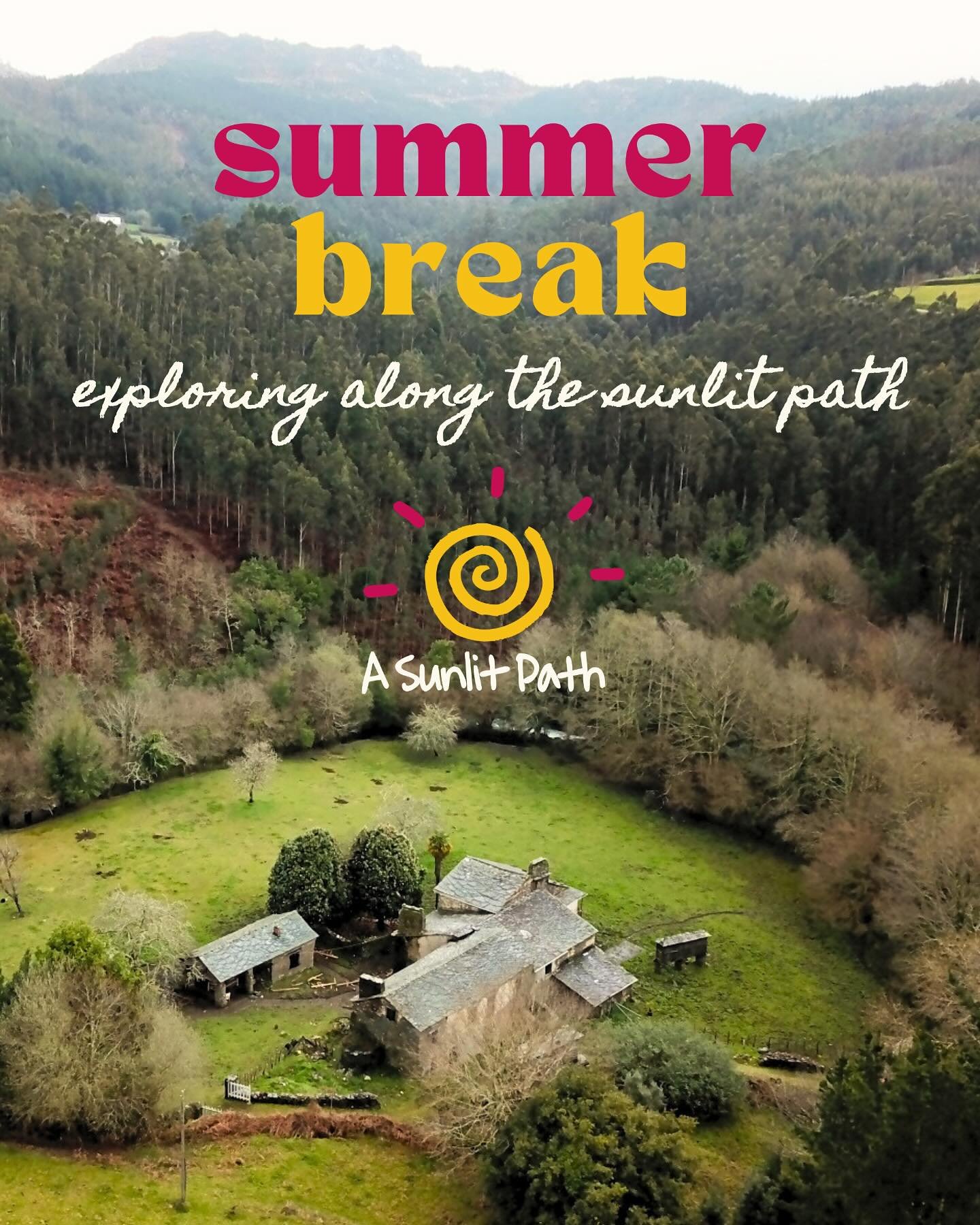 A Sunlit Path is pausing for the summer&mdash;returning in late August.

Our founder, Sudha Suthanthiram, is spending time in the wild and abundant lands of Galicia, Spain&mdash;within *The Foundry*, a self-organised space for creative emergence and 