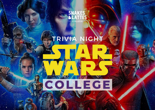 Star Wars Trivia Night - Snakes &amp; Lattes College