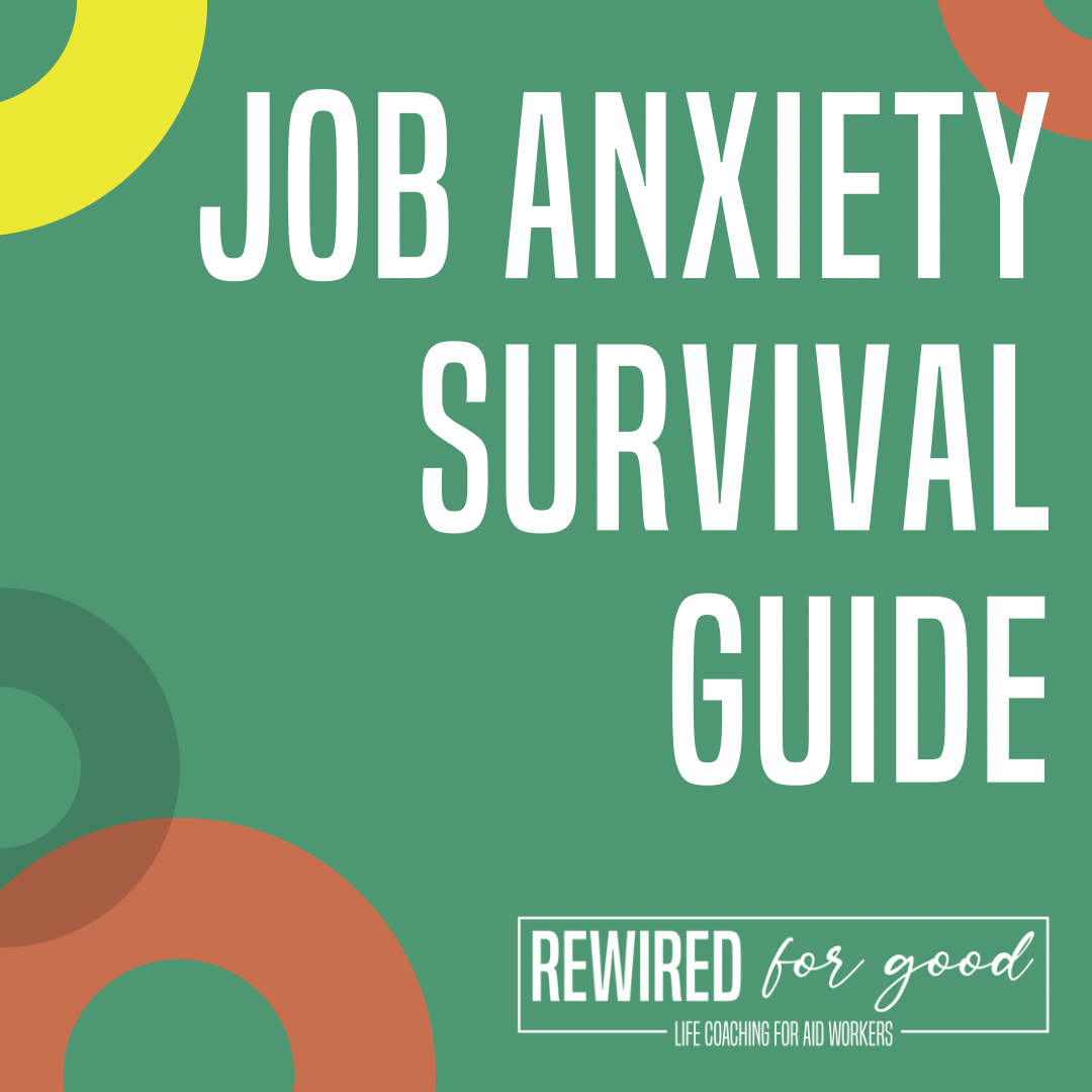 14. Job anxiety survival guide for humanitarians: stand out and stay sane