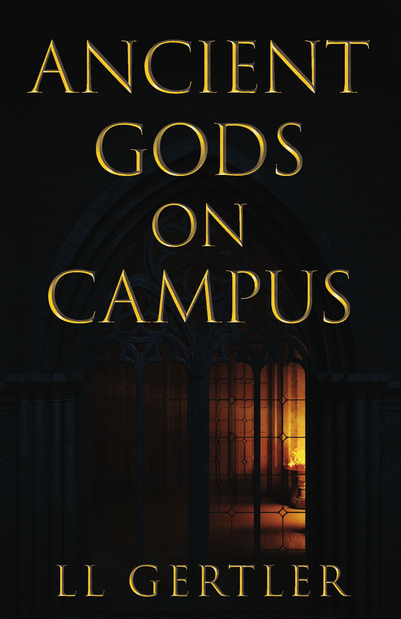 Book cover for Ancient Gods On Campus by LL Gertler