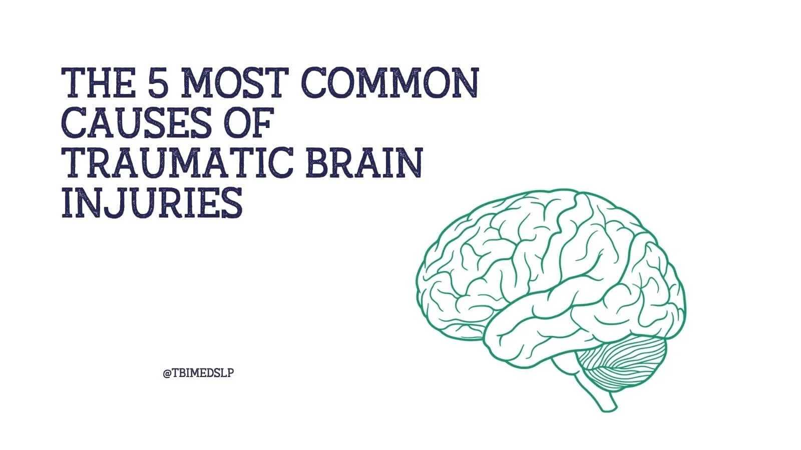 5 Most Common Causes of a Traumatic Brain Injury