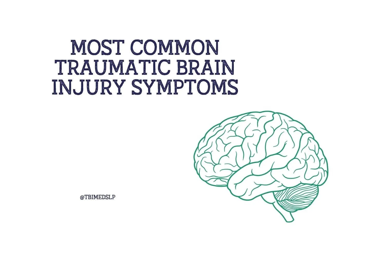 Most Common TBI Symptoms