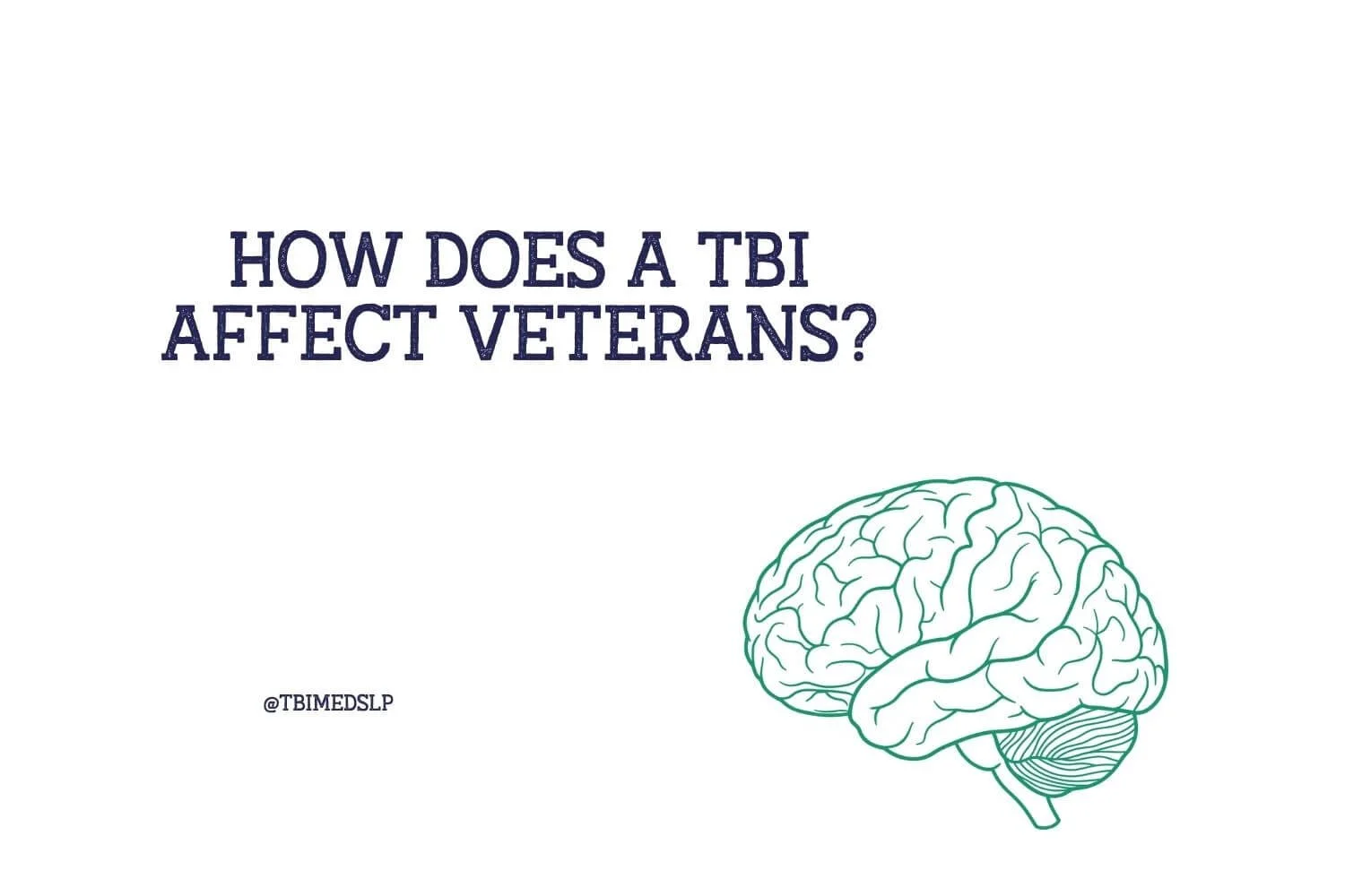 How does a TBI affect veterans?