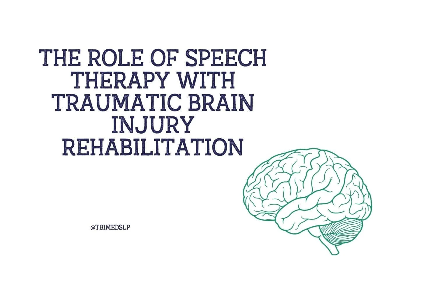 The role of speech therapy with TBI