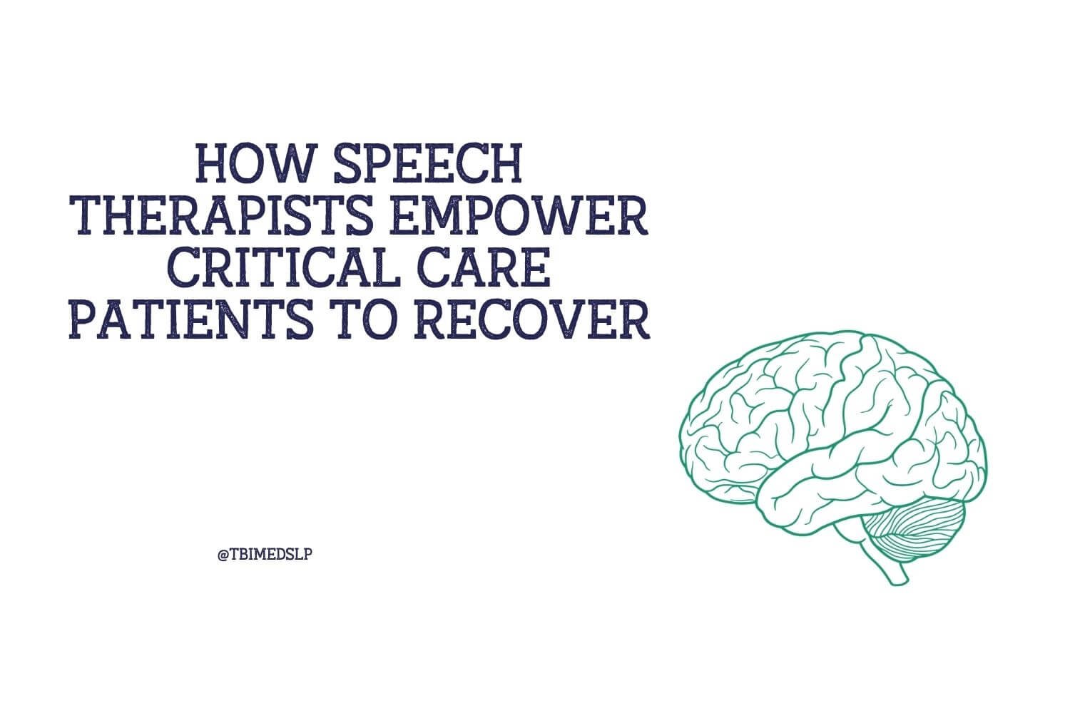 How Speech Therapists Empower Critical Care Patients to Recover