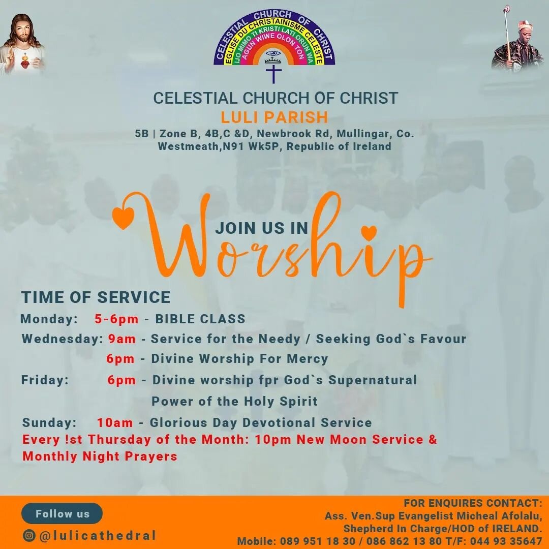 Are you in Mullingar Ireland or you know any Celestians here, or you're around Ireland Mullingar or you're looking for a place to worship😍😍 Worship with us  @Lulicathedral and be blessed 😊🔥

Kindly check the flier below or our bio for more Inform