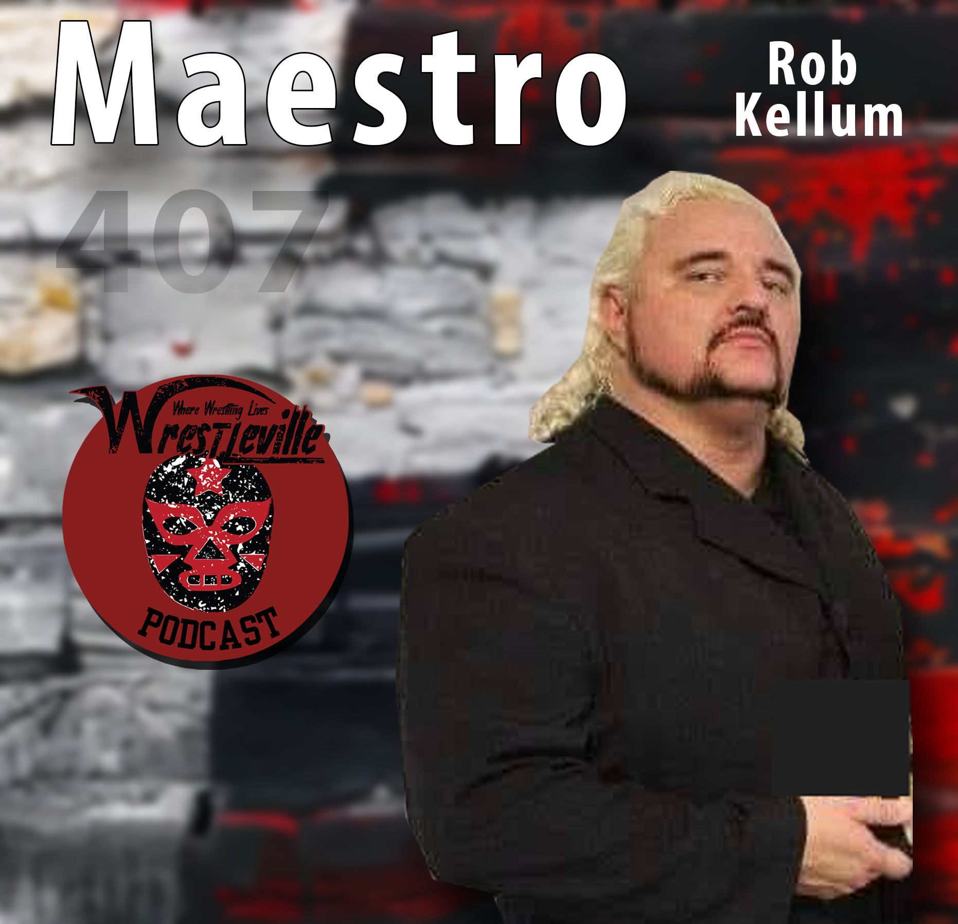 Wrestleville: Maestro / Rob Kellum