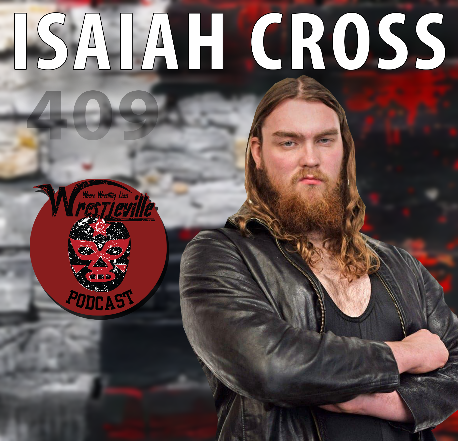 Wrestleville: Isaiah Cross