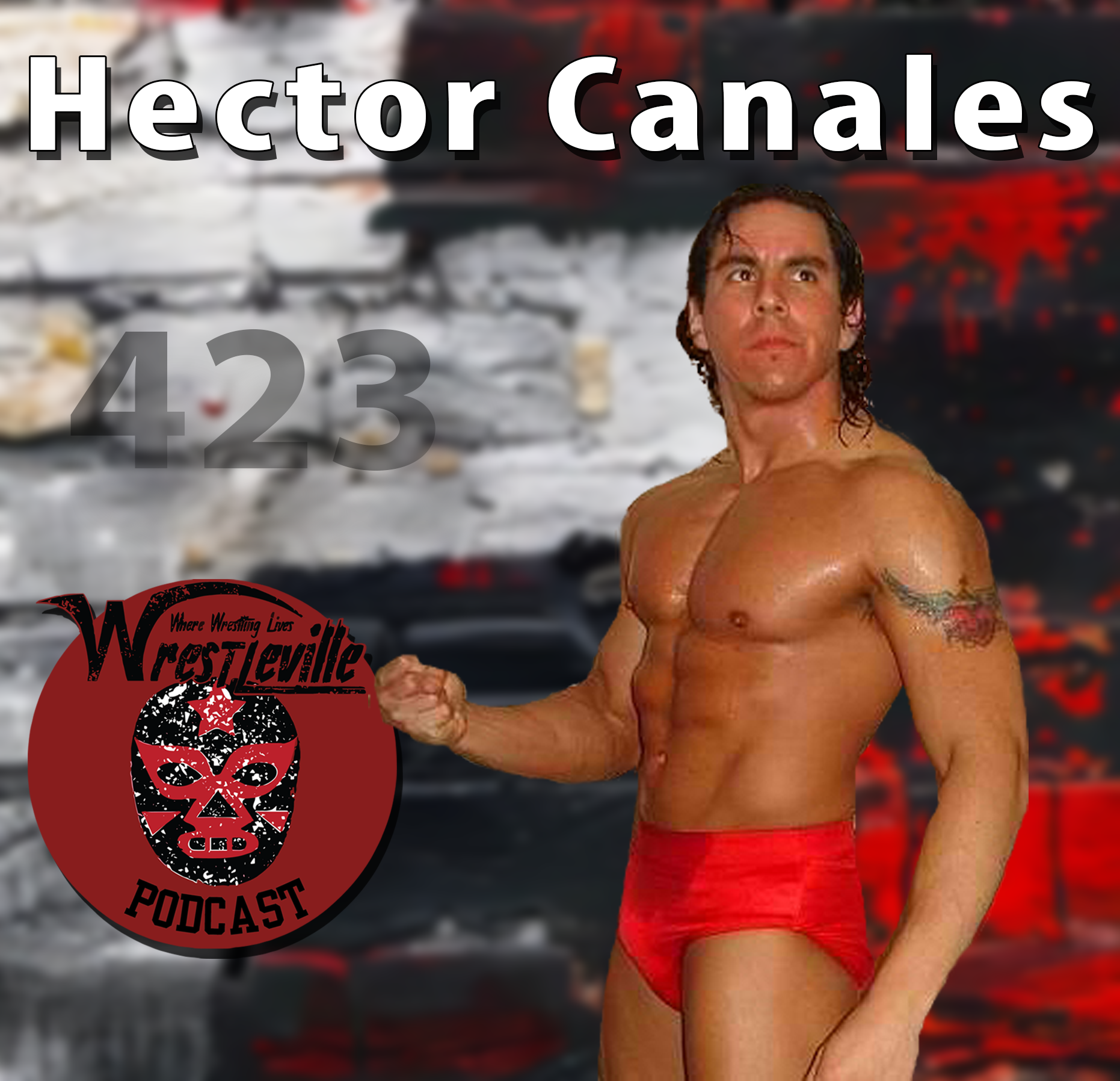 Wrestleville: Hector Canales