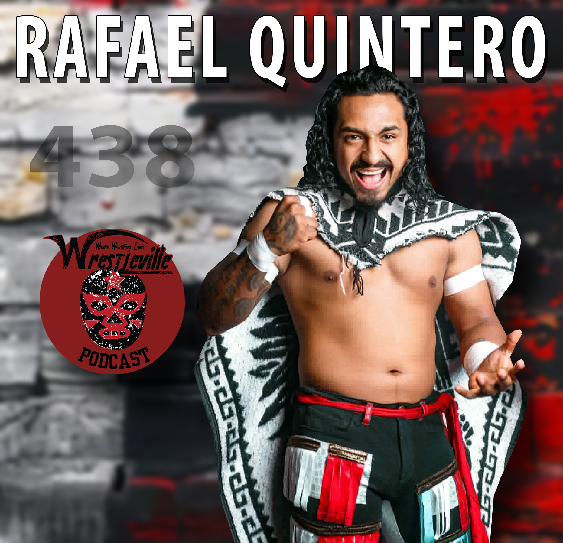 Wrestleville: Rafael Quintero