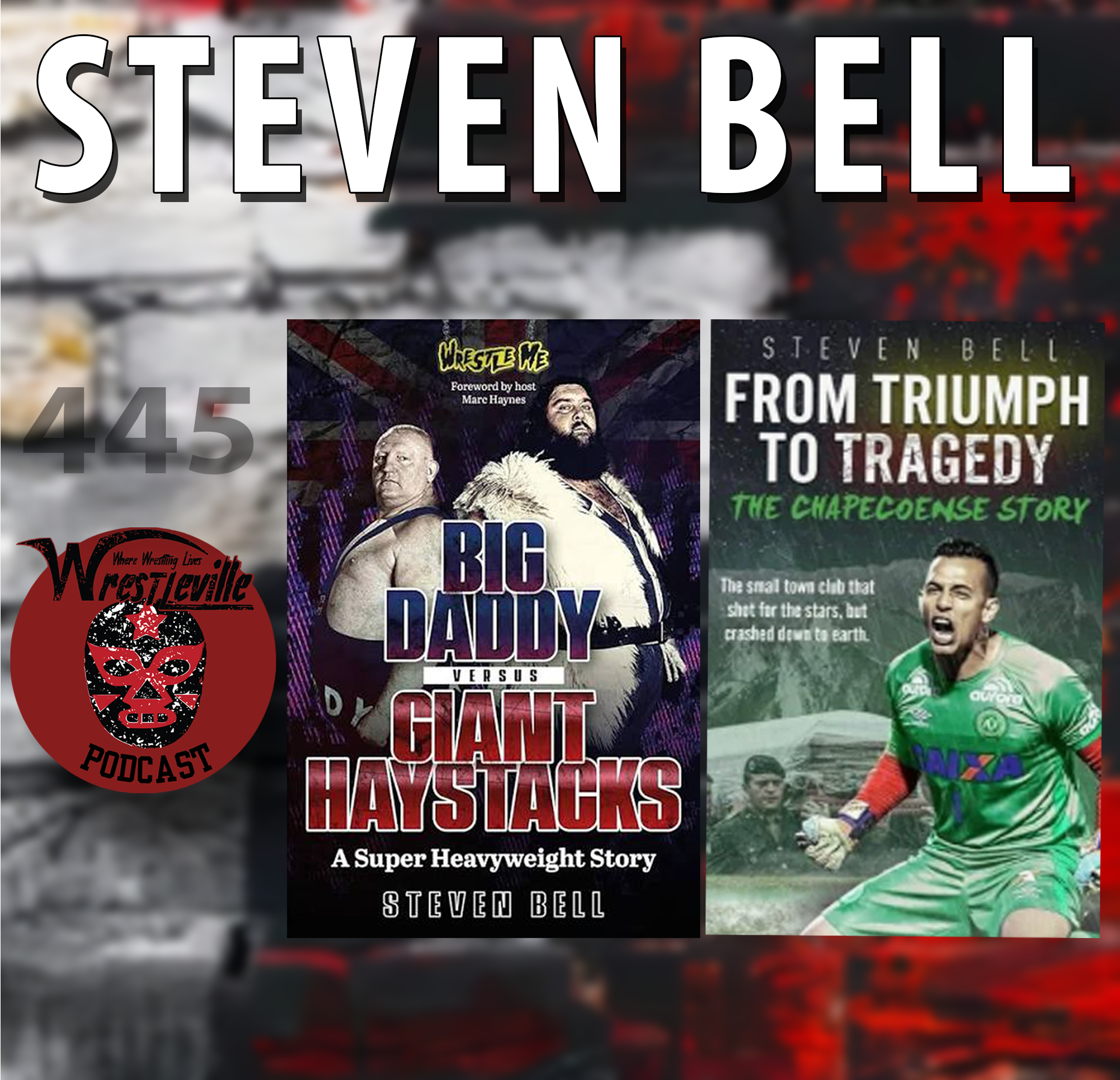 Wrestleville: Steven Bell