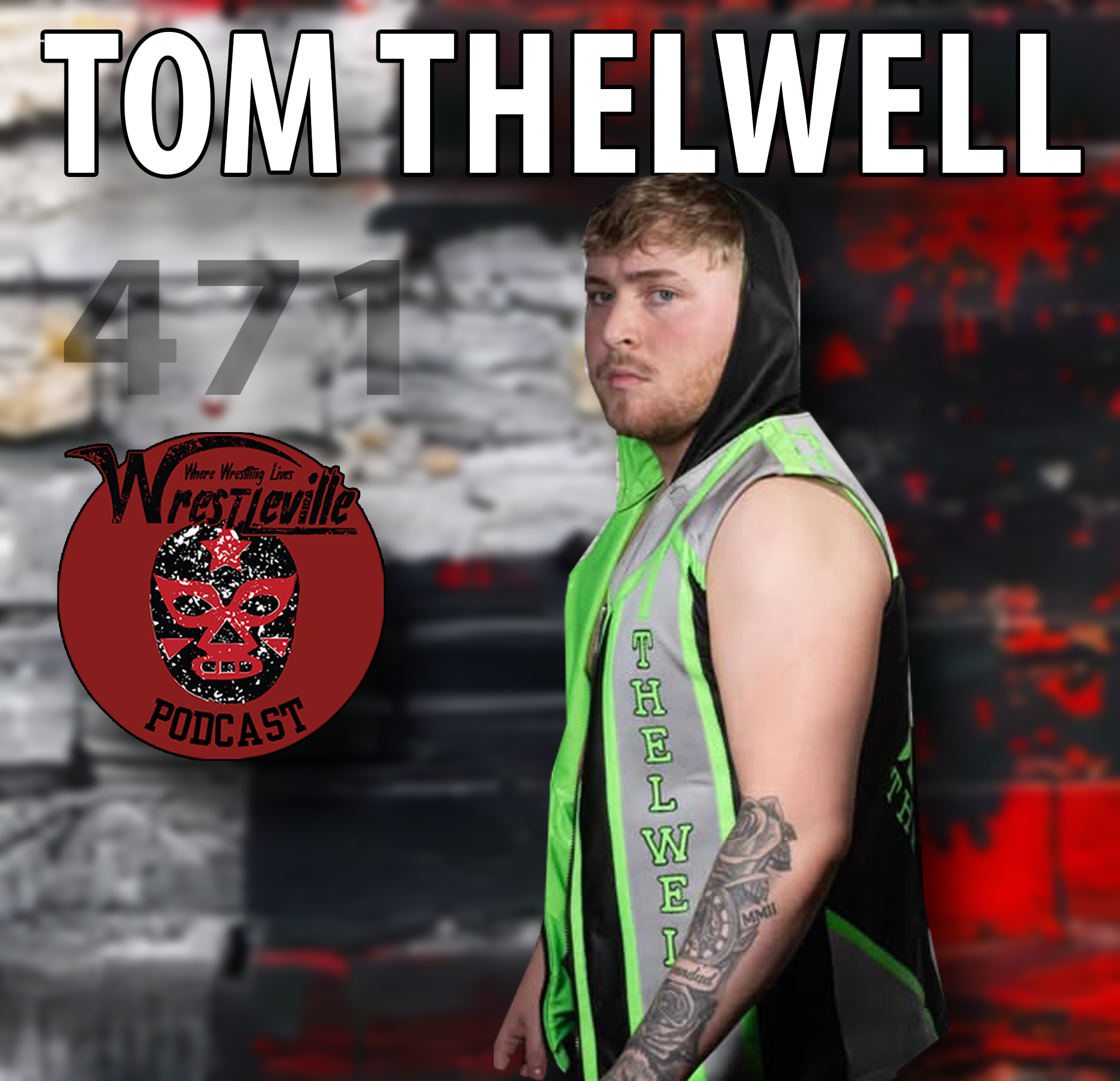 Wrestleville: Tom Thelwell