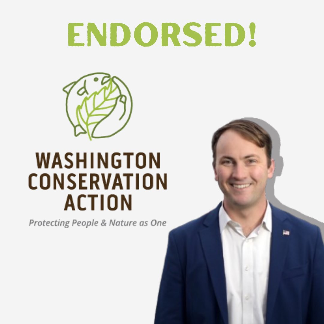 Humbled to have the support of Washington Conservation Action as we look to mitigate the impacts of climate change. In our district, we love the outdoors, and we&rsquo;re also very practical. I&rsquo;m excited to get to work with WCA and many other s