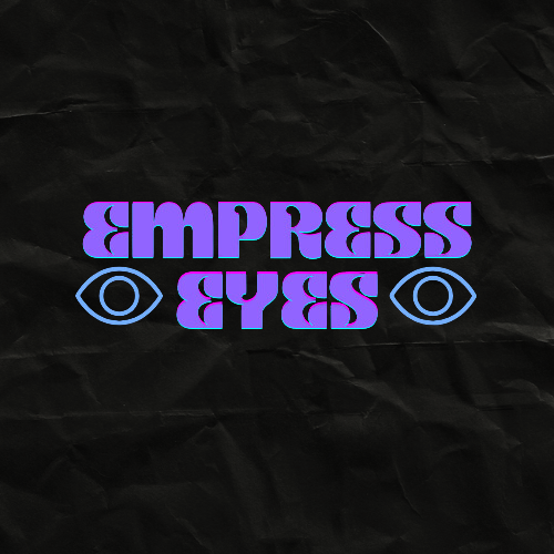Empress Eyes: Dream Pop with Fairy Wings and Some Witchy Stuff