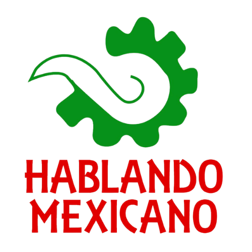 Hablando Mexicano