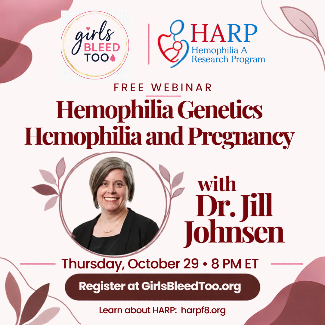 Hemophilia Genetics &amp; Hemophilia and Pregnancy
