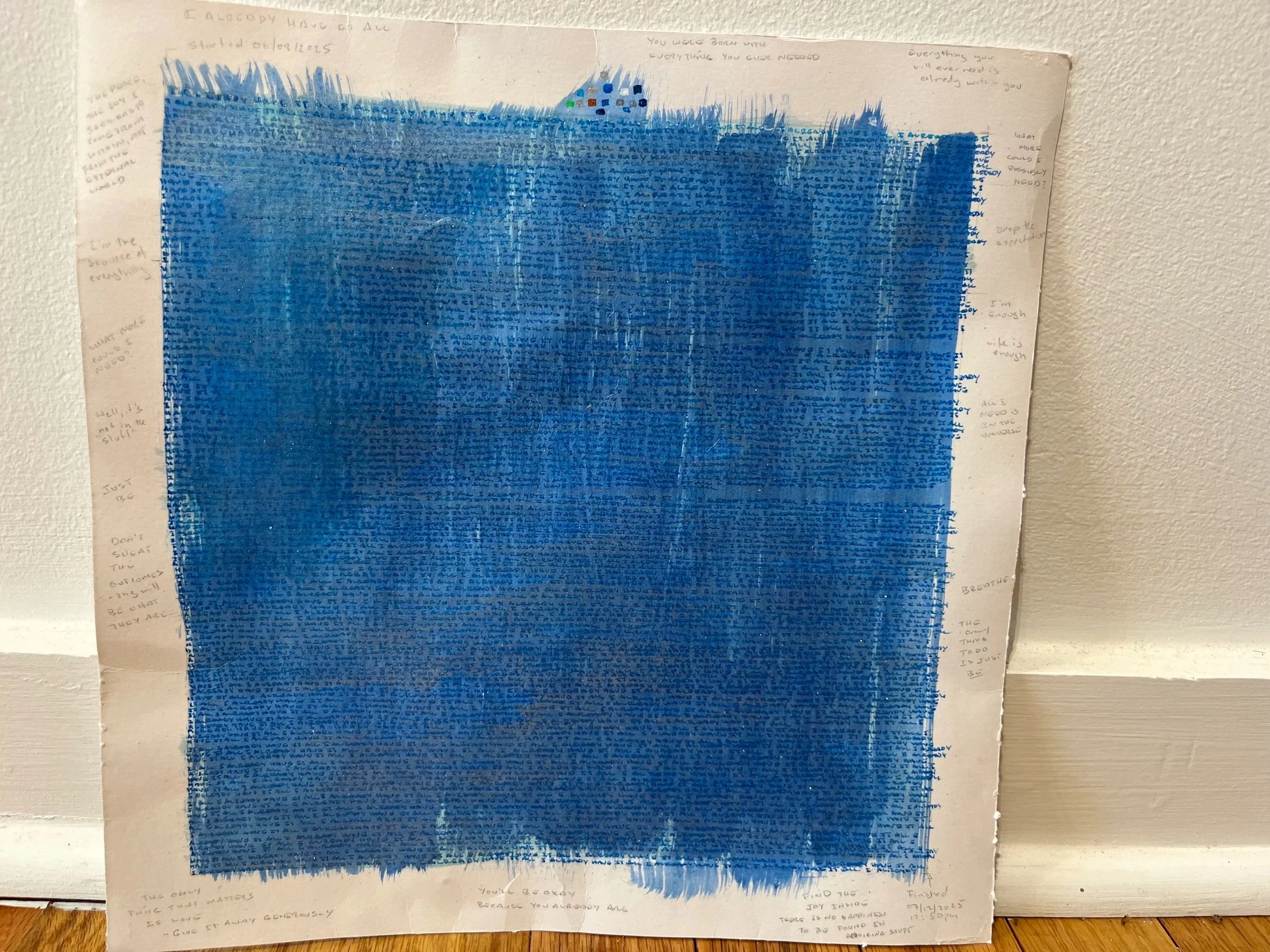 "I Already Have It All." (commission) -  2025 -   hand-written about 1,500 times. 
Ink on paper. $1,800 (Sold)