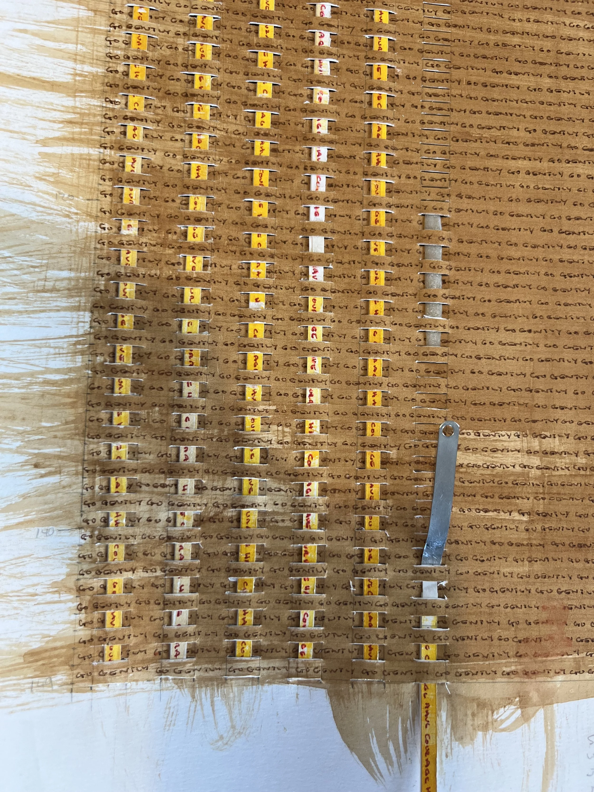 Work in Progress — "Go Gently/Have Courage"  - 2026 - Two hand-written meditations woven together.  Brown = Go gently. Yellow/red = Have Courage about 2,500 times each.  Ink on paper. $3,500 Original. 
Limited edition prints (5) available $1,500