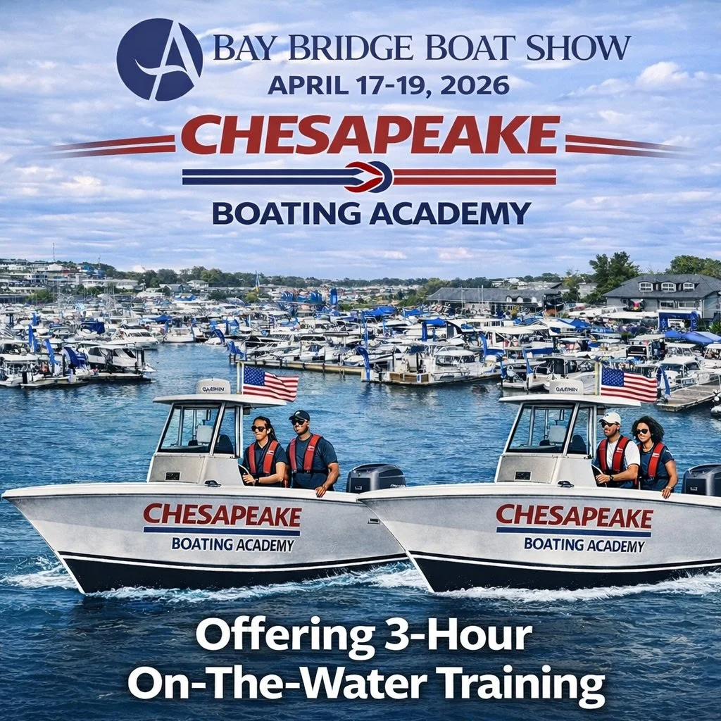 Join us at the Bay Bridge Boat Show
April 17&ndash;19, 2026 | Safe Harbor Narrows Point

🚤 3-Hour Hands-On Training
💲 $225 per course
🎟 Includes FREE show entry

Comment &ldquo;SHOW&rdquo; and we&rsquo;ll send you details.
 
#BayBridgeBoatShow #Ch