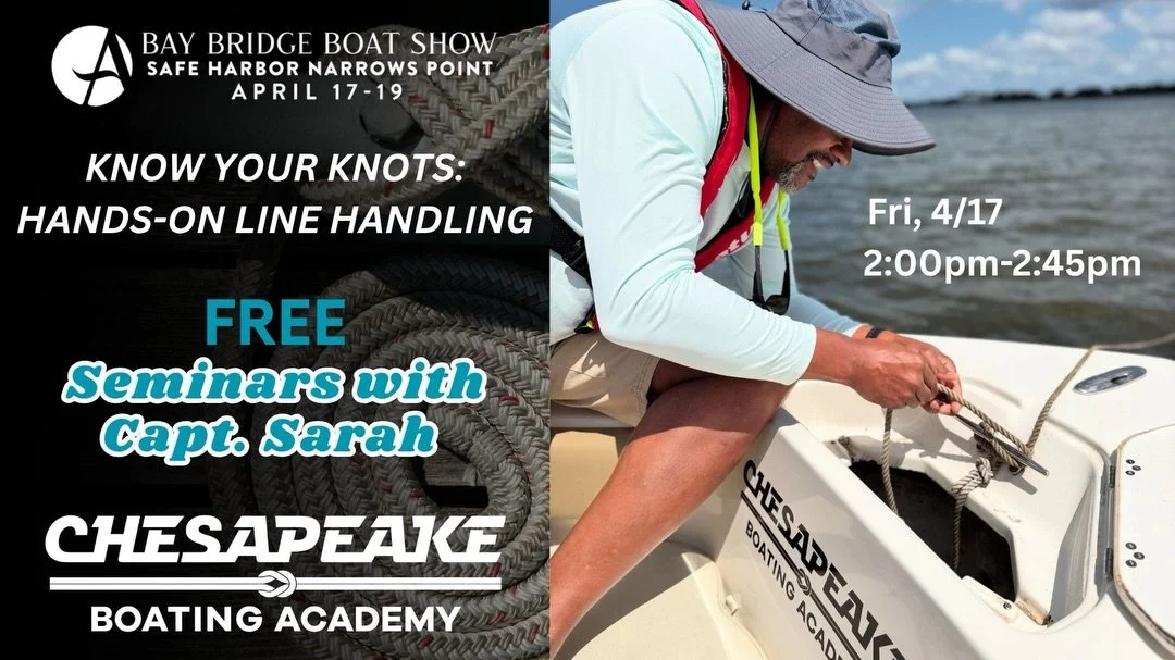 FREE SEMINARS at the Bay Bridge Boat Show, April 17-19. Tickets available through @annapolisboatshow  or take a 3hr hands-on course with us and get a FREE ticket into show! Either way, come see us- you won&rsquo;t be disappointed! #chesapeakeboatinga