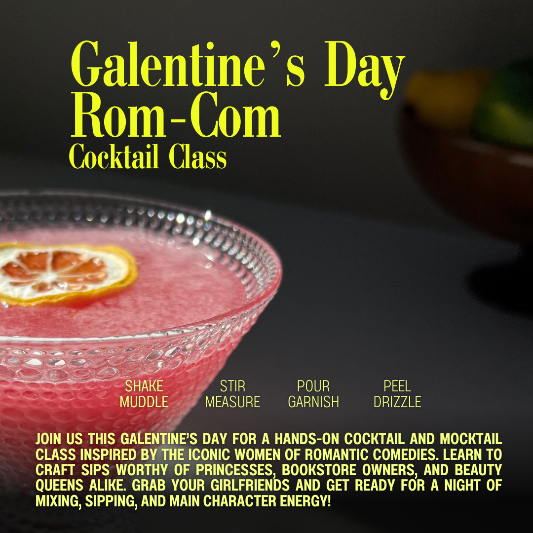 2026 Galentine's Day Cocktail Class - Rom Com Edition