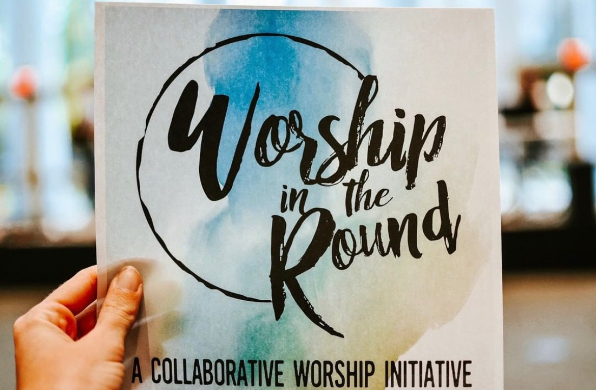 Worship in the Round