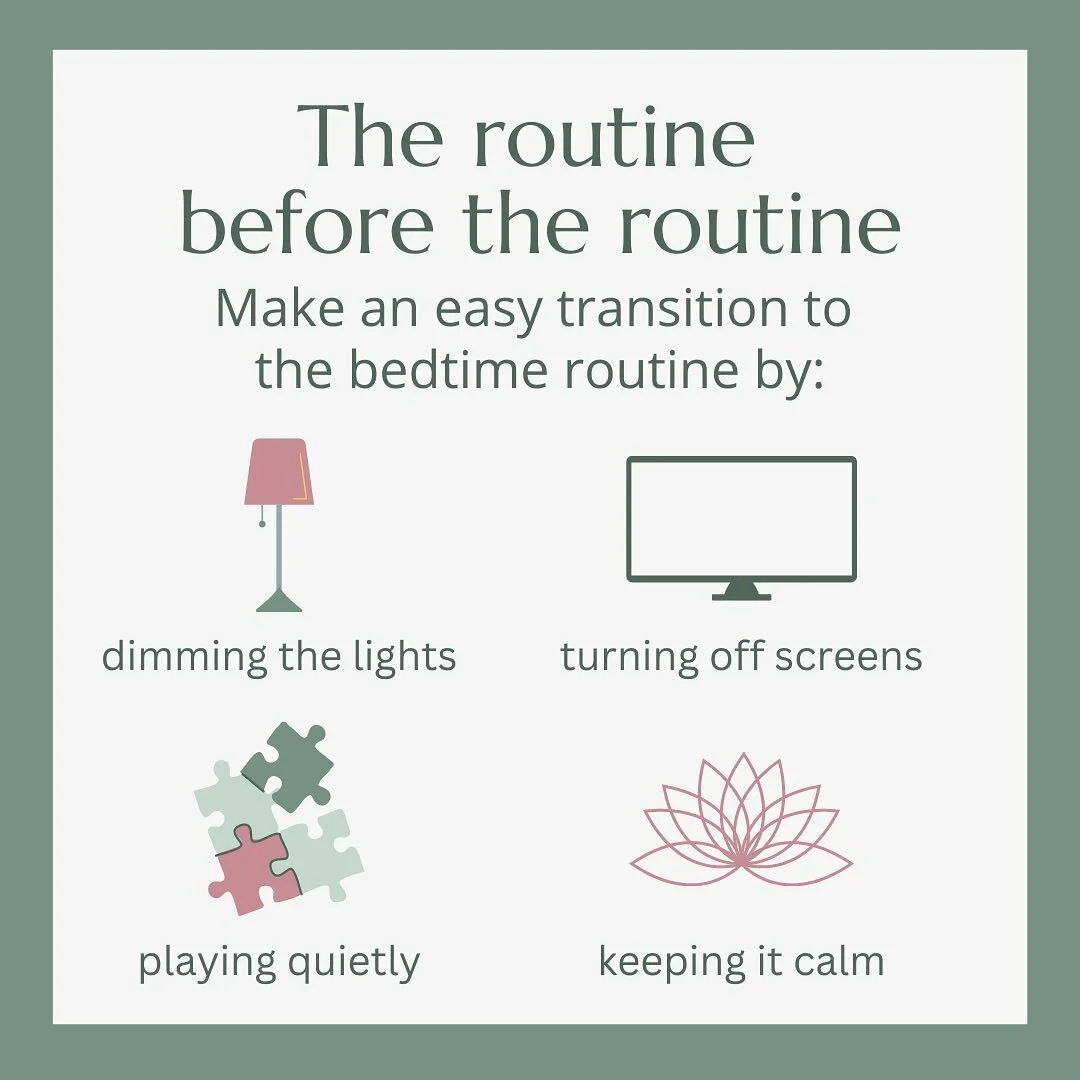 I talk a lot about the importance of a bedtime routine (cuing sleep is SO helpful), but have you heard me talk about the &quot;routine before the routine&quot;? 

Moving from the craziness of the day right into your little one's bedtime routine can b