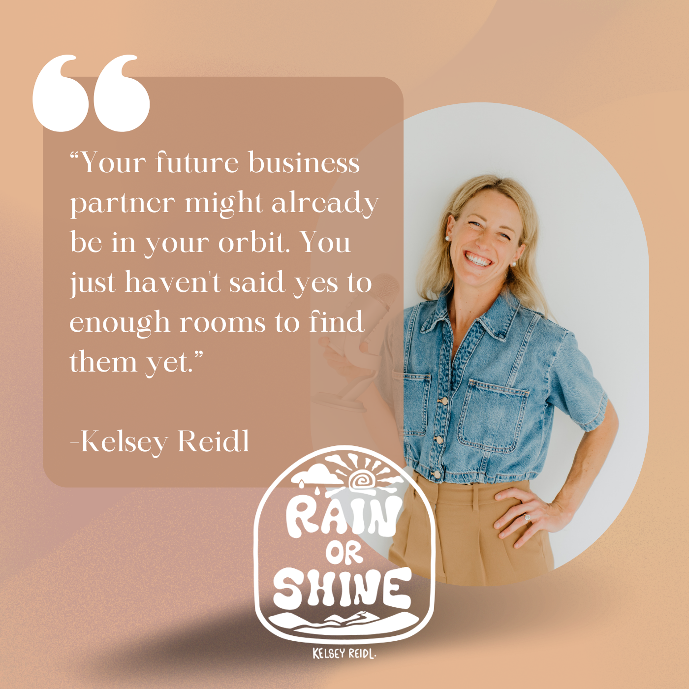 RAIN OR SHINE PODCAST_QUOTES_2026.png