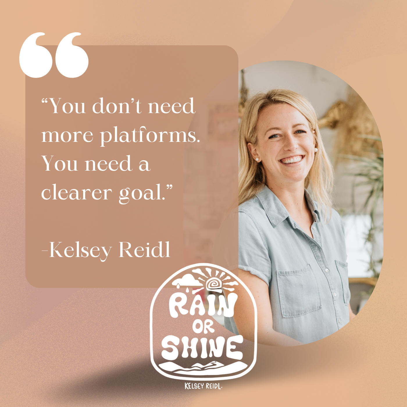 RAIN OR SHINE PODCAST_QUOTES_2026 (1).png