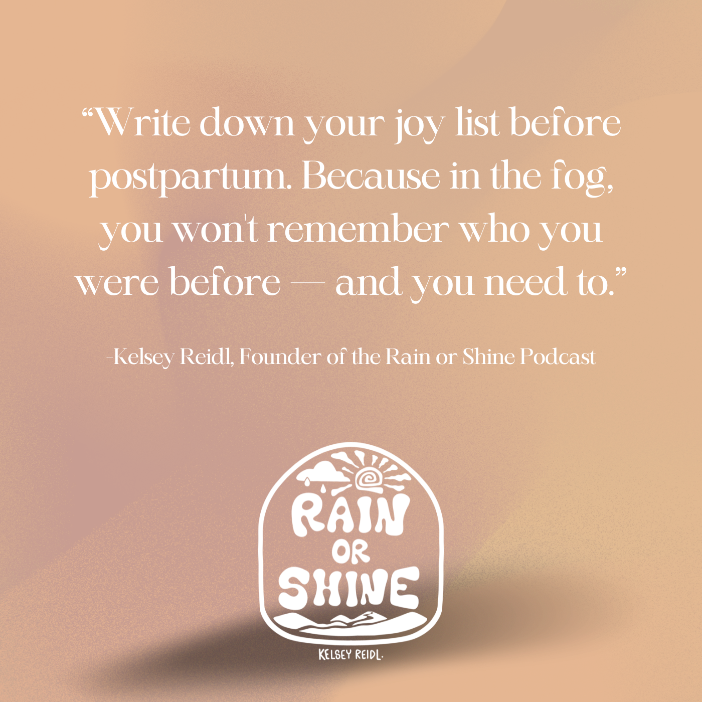 RAIN OR SHINE PODCAST_QUOTES_2026 (1).png