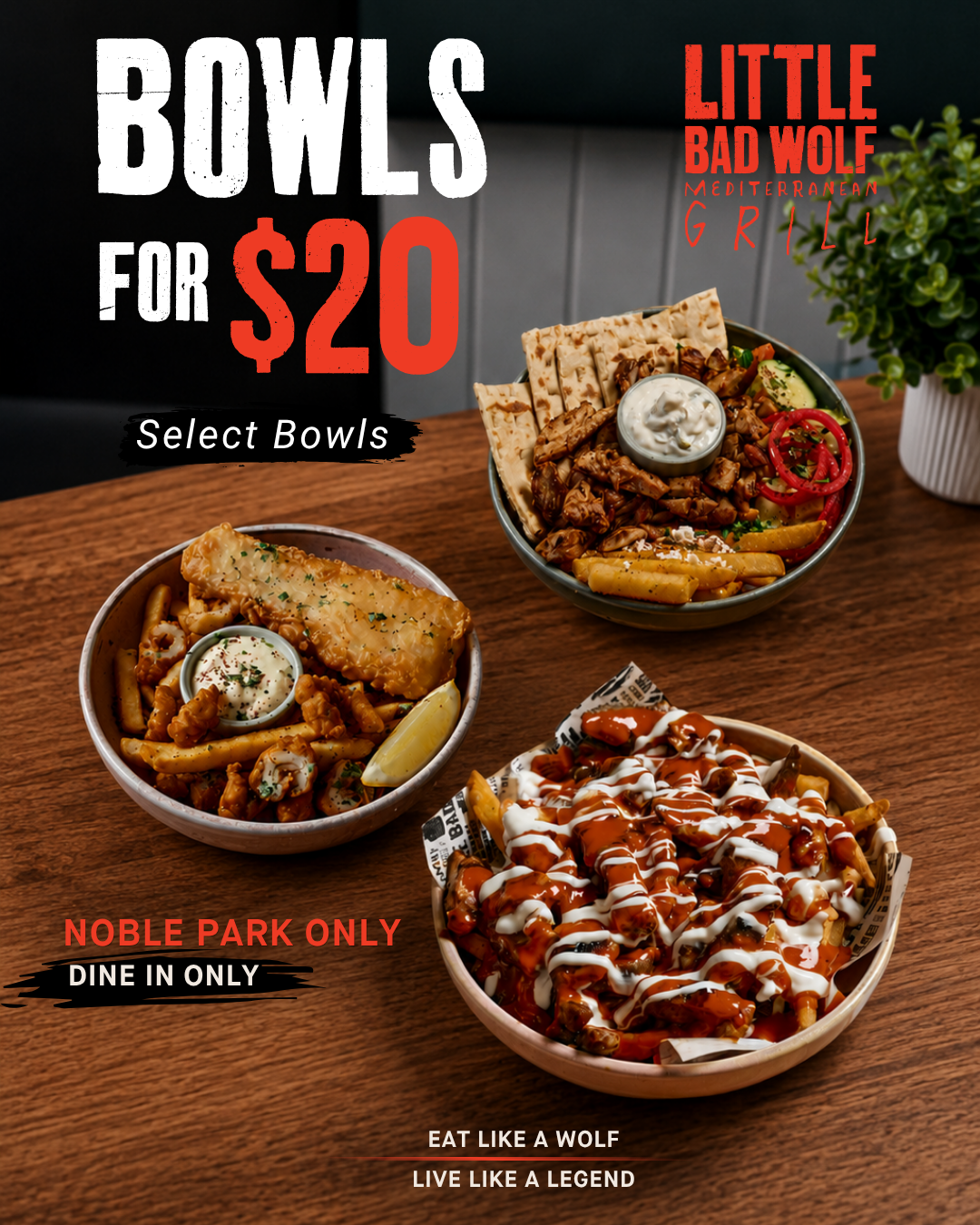 $20 Bowls Deal Little Bad Wolf Noble Park.png