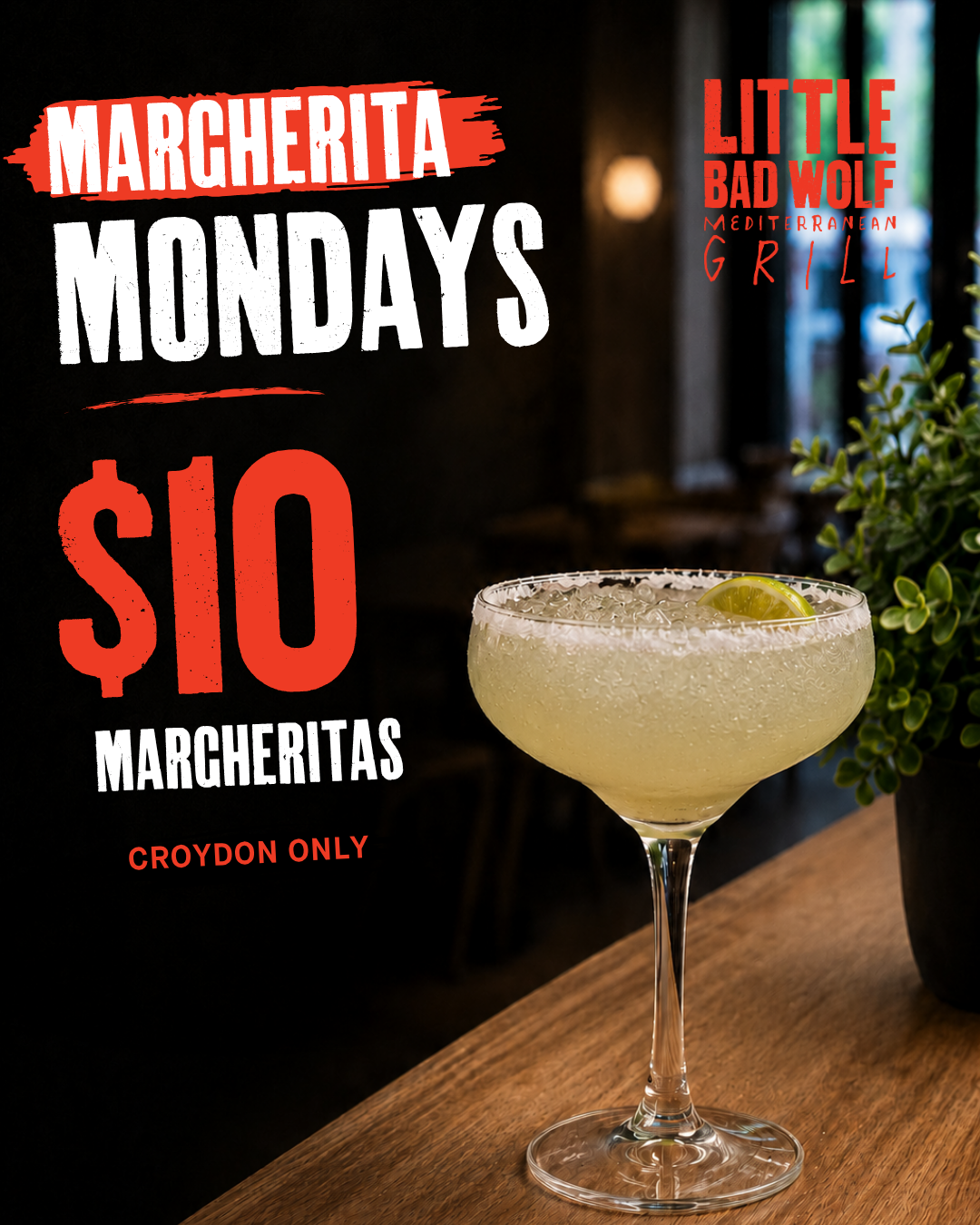 Monday Margheritas $10 Little Bad Wolf Croydon.png
