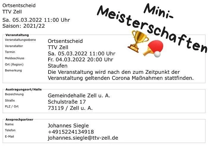 Mini-Meisterschaften 🏆🏓

Der TTV Zell veranstaltet am 05.03.2022 die Minimeisterschaften im Bezirk Staufen. Dabei handelt es sich um ein Einzelturnier, bei dem in folgenden Wettkampfklassen gespielt wird:

-M&auml;dchen bis 8 Jahre 
-M&auml;dchen 9