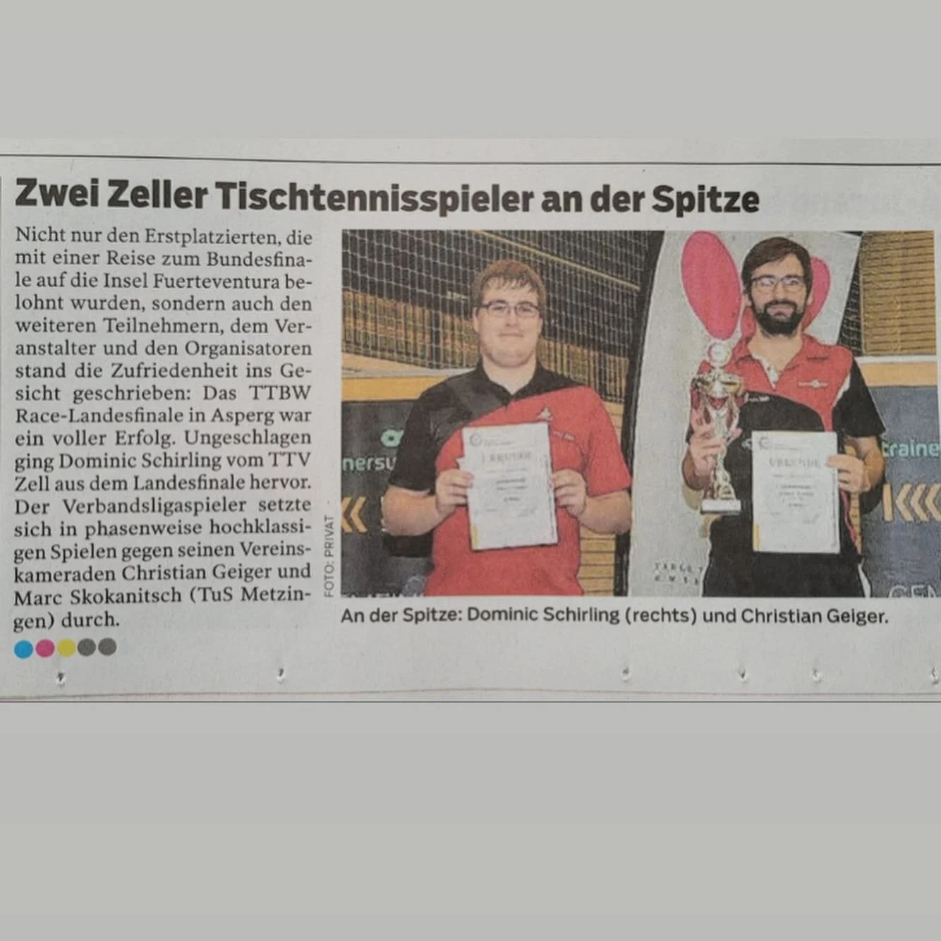 Zeller Tischtennisspieler an der Spitze 🥇🥈

Unsere Starspieler Dominic und Christian haben den TTV beim TTBW-Race Landesfinale perfekt vertreten, was eine Leistung!🙌🏻

Ihr habt euch das Finale auf Fuerteventura redlich verdient💪🏻

Wer den ausf&