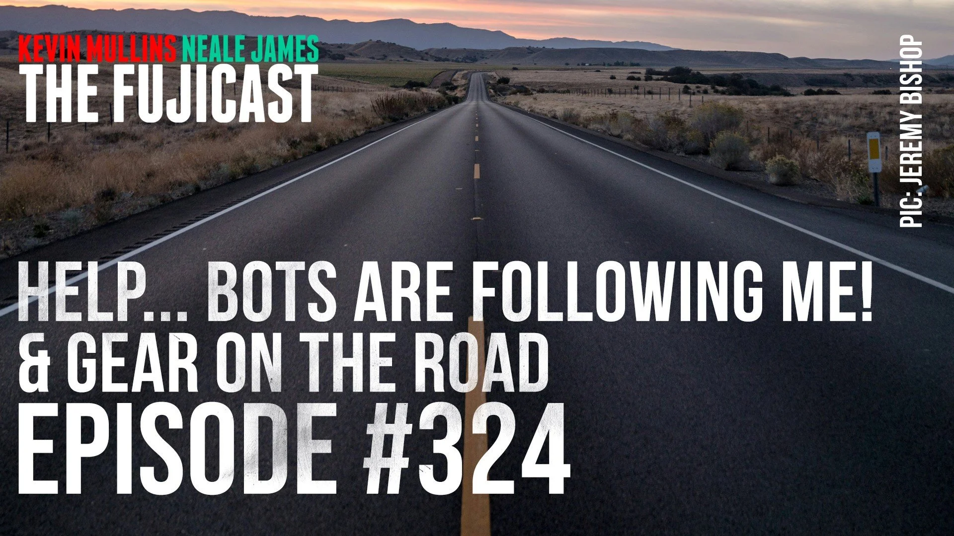 Episode #324: Help, bots are following my Insta!? And gear on the road