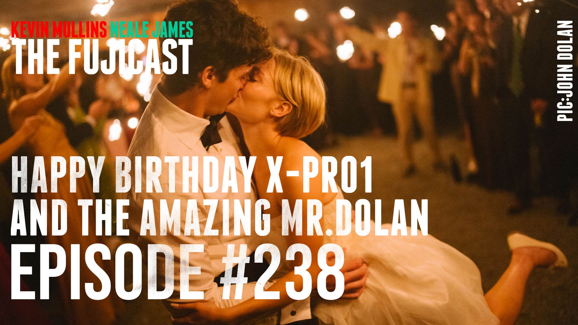 Episode #238 Happy Birthday X-Pro1 and John Dolan Interview — The FujiCast  - Photography Podcast