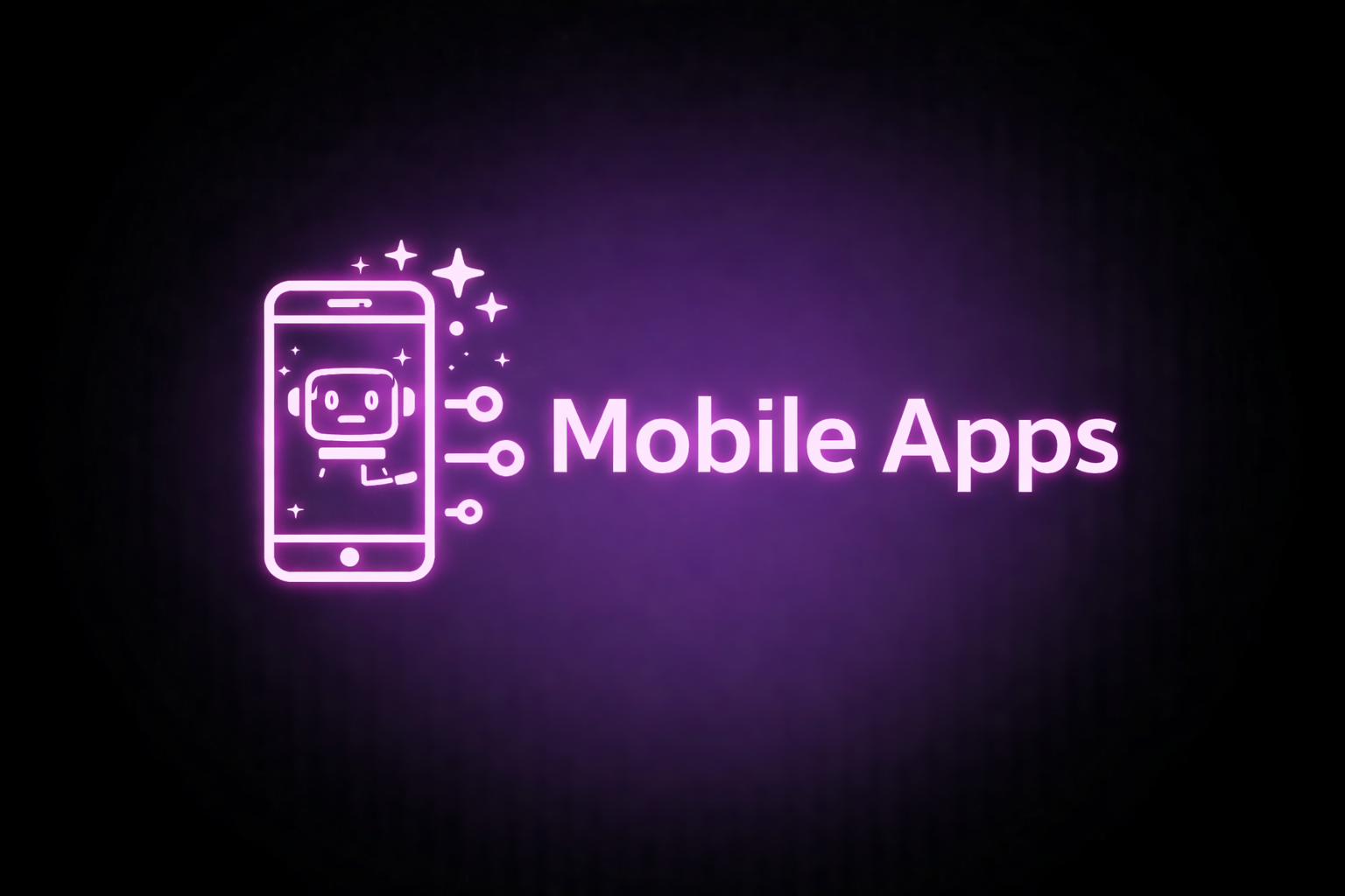 Neon sign featuring a smartphone with a robot face and the text "Mobile Apps" in purple, with sparkles and circuit lines.