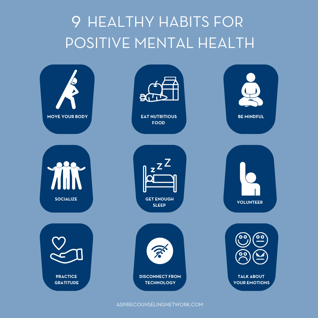 9 Healthy Habits for Positive Mental Health — Aspire Counseling Network