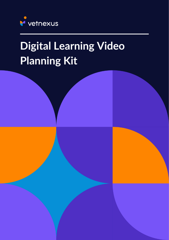 Digital Learning Video Planning Kit (Template) — VETNEXUS | Supporting ...