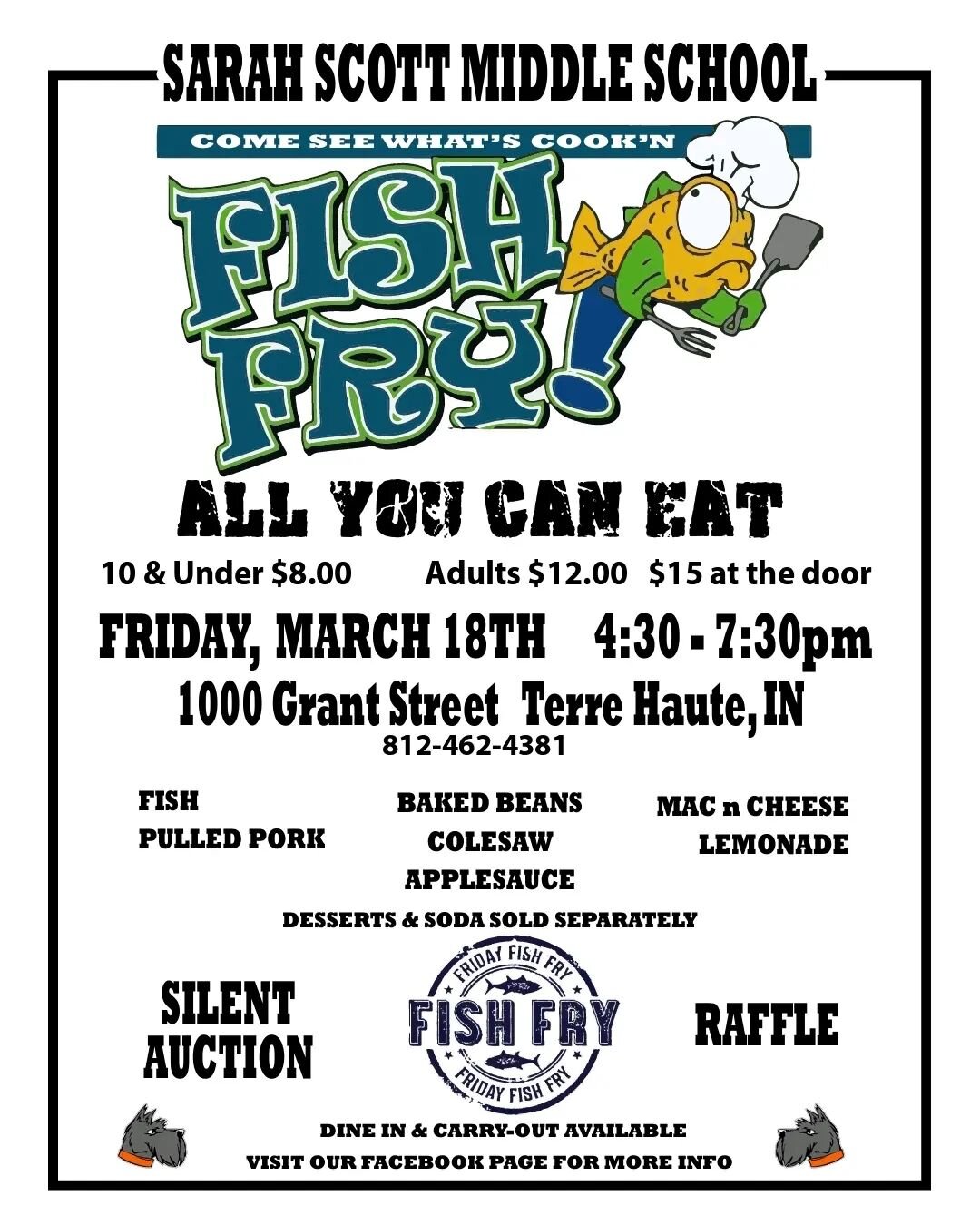 Anyone interested in supporting Sarah Scott by purchasing tickets to the Fish Fry? 

&bull;Friday, March 18th 4:30-7:30pm @ Sarah Scott Middle School.

&bull;ALL YOU CAN EAT!

&bull;Adults $12, Children 10 &amp; under $8.00 pre-purchase.
($15 at the 
